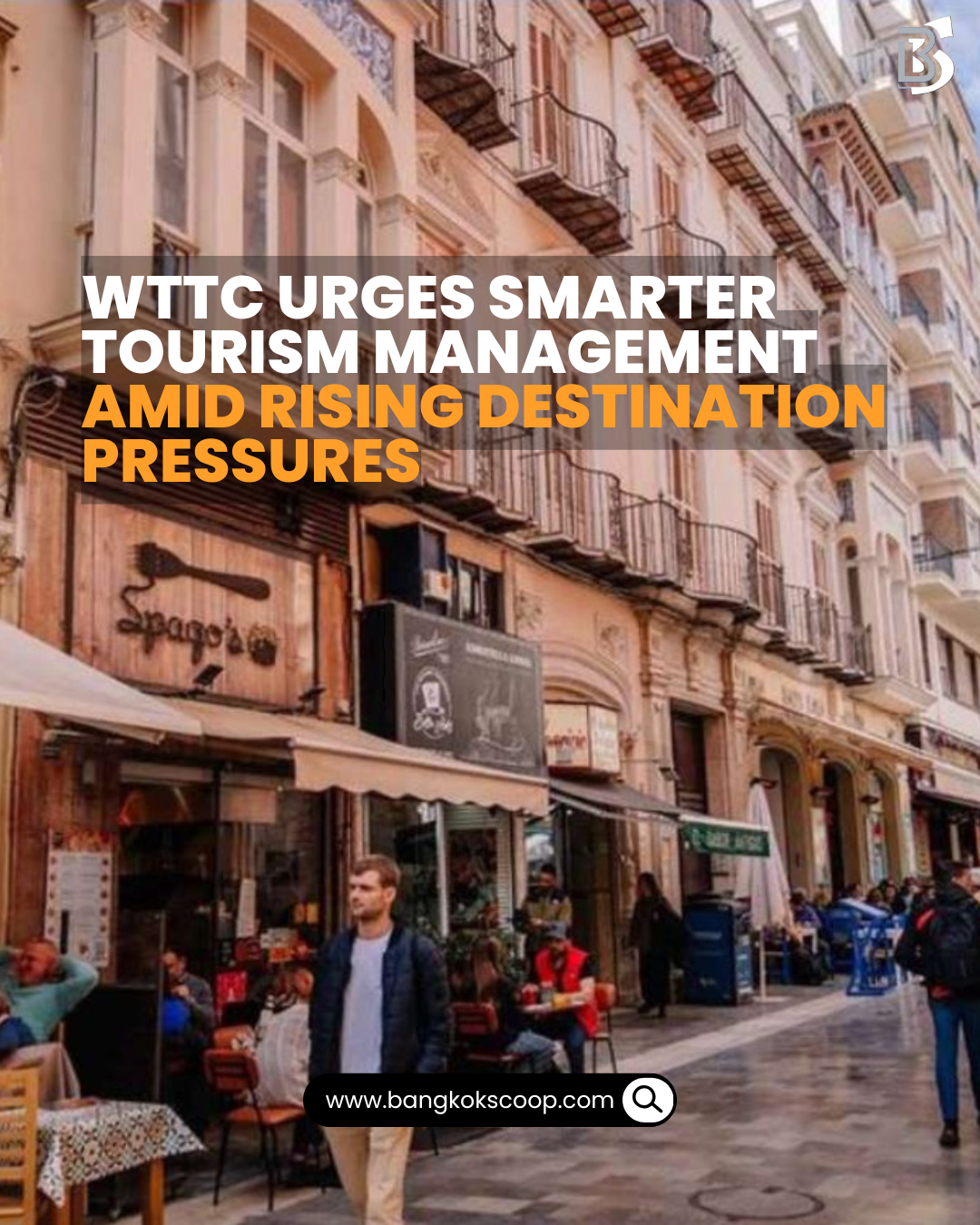 WTTC Urges Smarter Tourism Management Amid Rising Destination Pressures