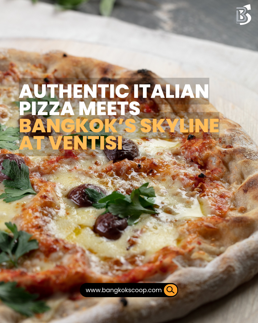 Authentic Italian Pizza Meets Bangkok’s Skyline at Ventisi