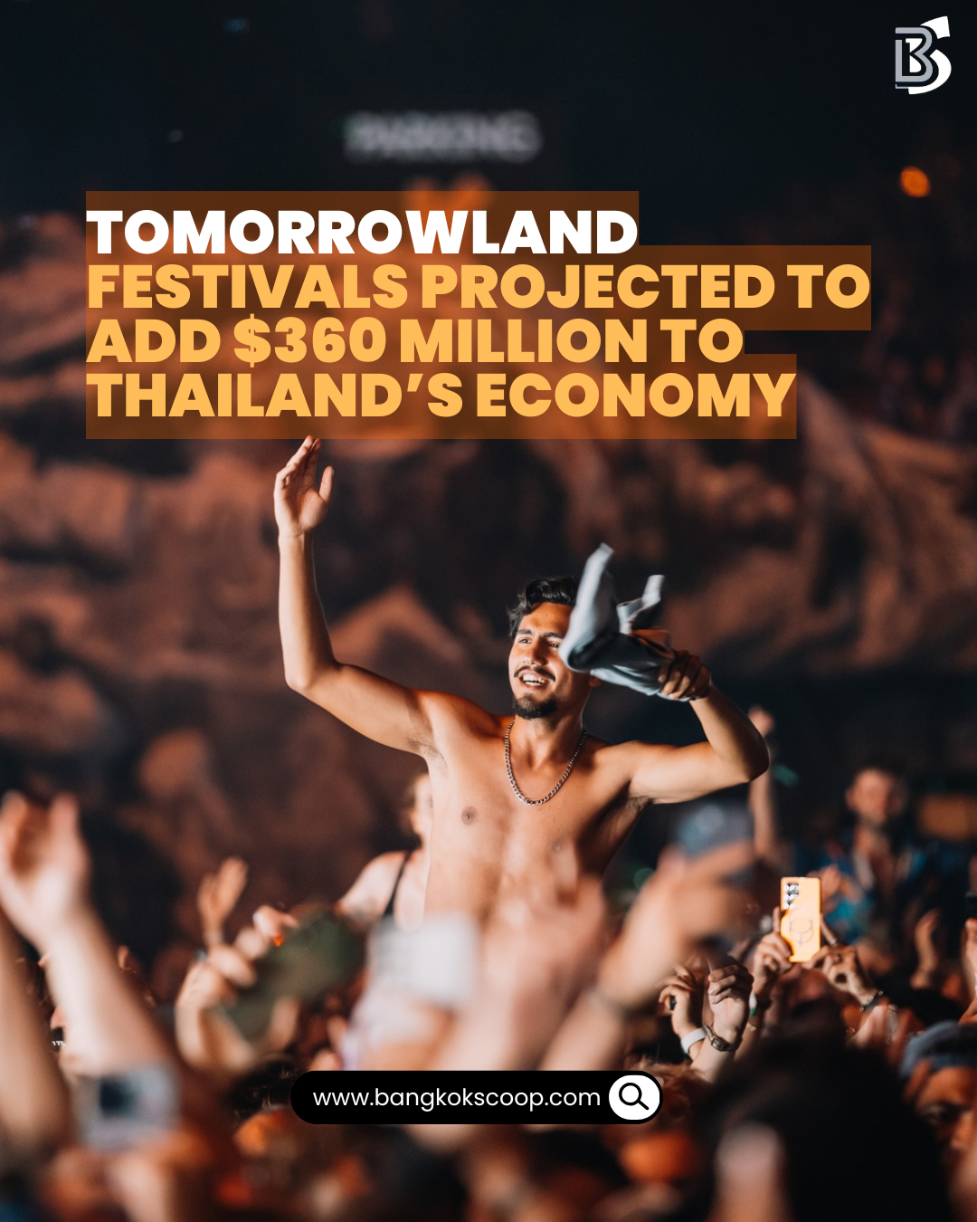 Tomorrowland Festivals Projected to Add $360 Million to Thailand’s Economy