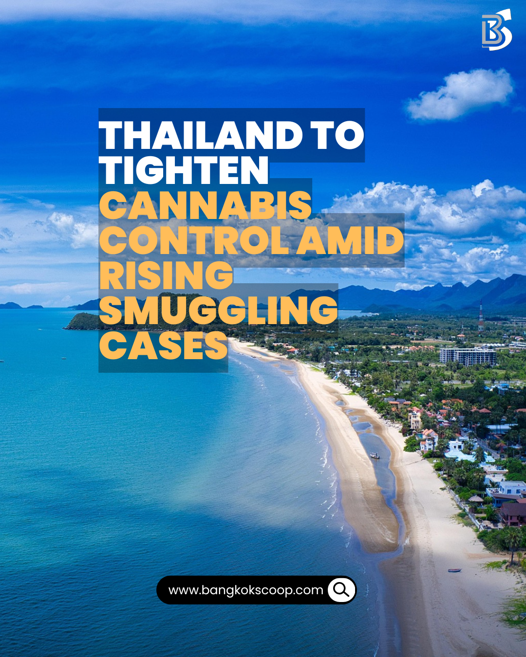 Thailand to Tighten Cannabis Control Amid Rising Smuggling Cases