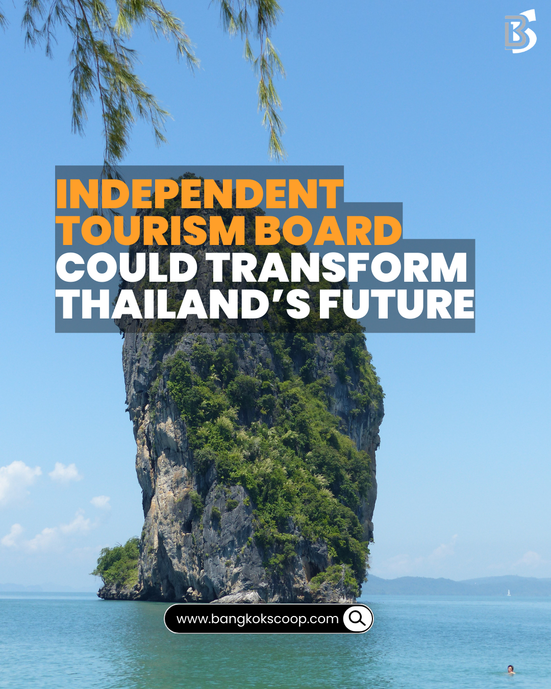 Independent Tourism Board Could Transform Thailand’s Future