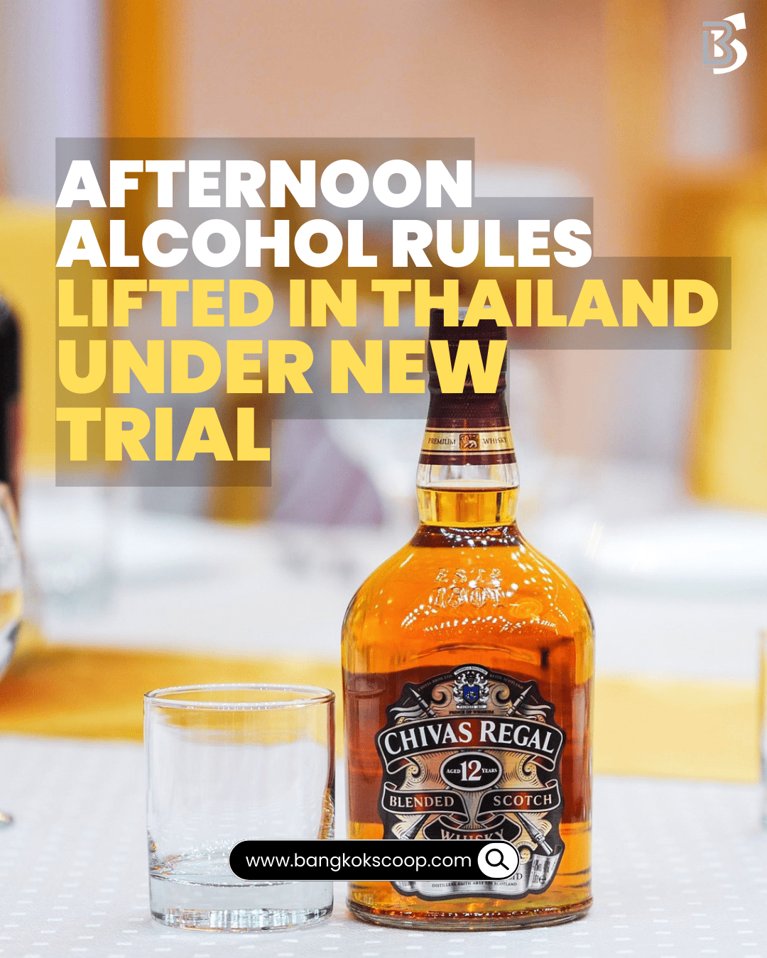 Afternoon alcohol rules lifted under Thailand’s new six-month trial