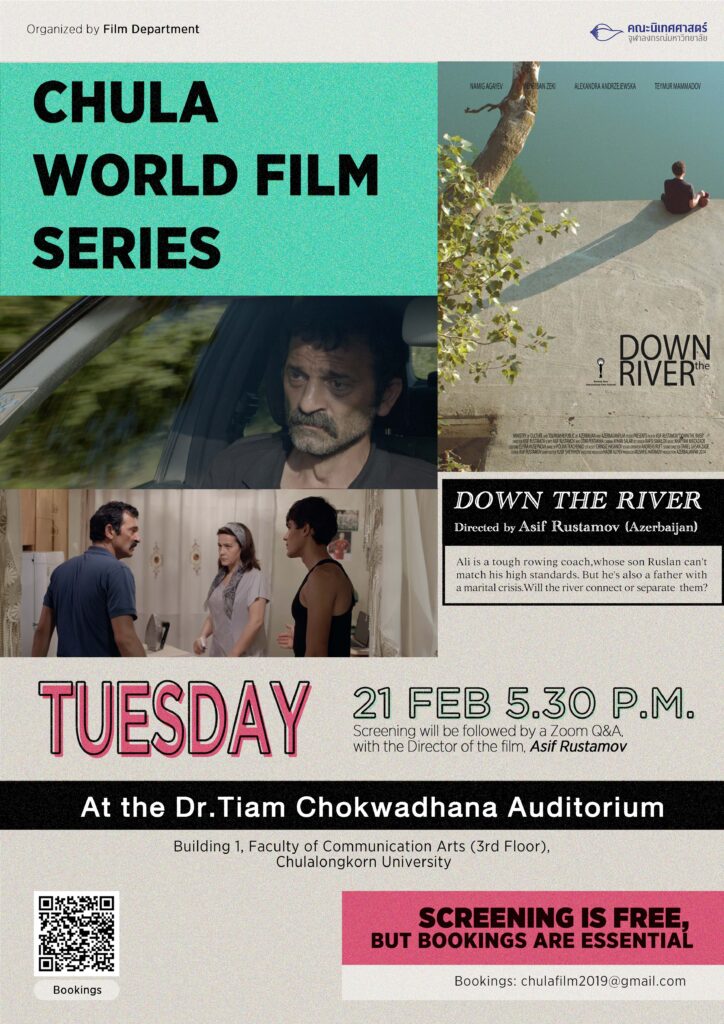 Chula World Film Series, 2nd film 'Down the River', Azerbaijan-Tuesday 21 Feb, 5-30 pm