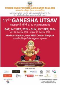 17th Ganesha Utsav by Vishwa Hindu Parishad Thailand : Celebrating Tradition, Unity and Prosperity for All