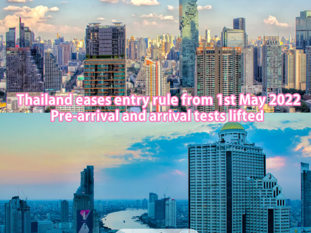Thailand lifts RT-PCR testing requirement for international arrivals from 1 May 2022
