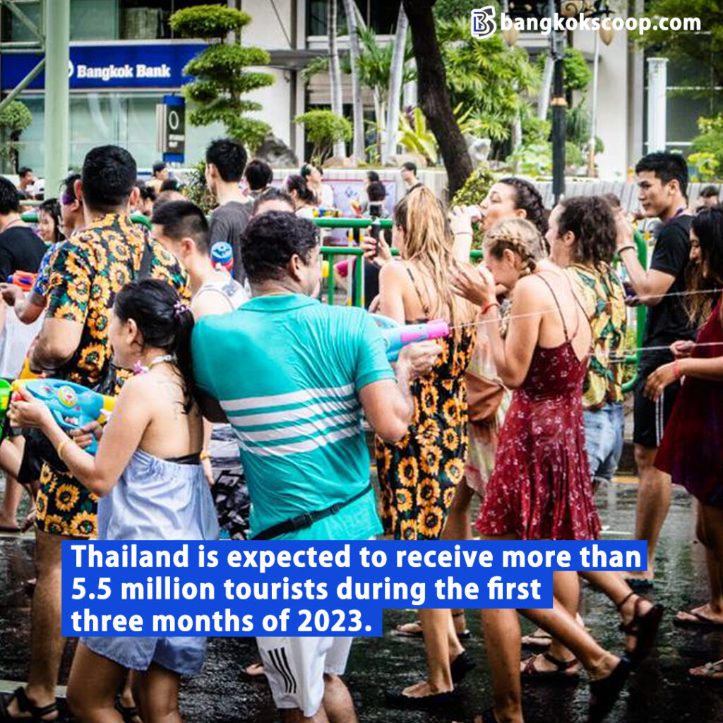 Thailand is expected to receive more than 5.5 million tourists during the first three months of 2023